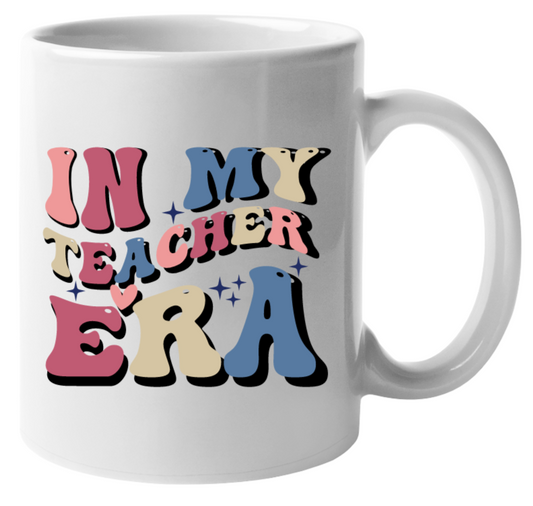 In My Teacher Era Mug