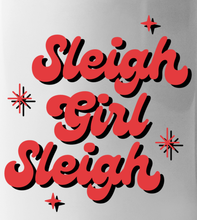 Sleigh Girl Sleigh Mug